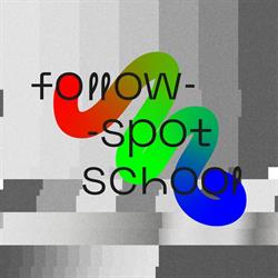 FollowSpot School