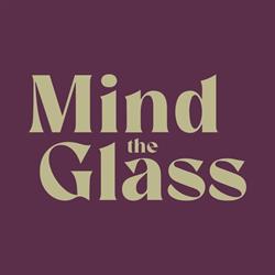Mind the Glass