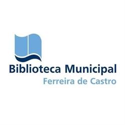 Biblioteca Municipal Ferreira de Castro - Oliveira de Azeméis
