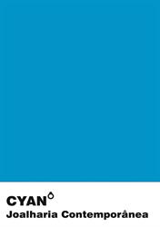 Cyan Joalharia Contemporânea