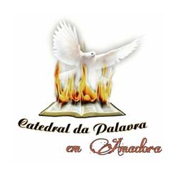 Igreja Catedral da Palavra Amadora