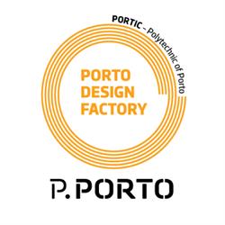 Porto Design Factory - Politécnico do Porto