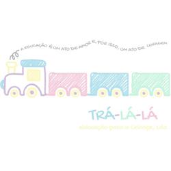 Tra-La-Lá - Educação Para A Criança, Lda.
