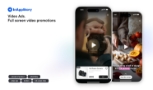 Video Ads. Full screen video promotions