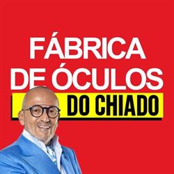 Chiado Eyeglass Factory