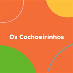 Os Cachoeirinhos- Creche e Jardim de Infância, Lda.