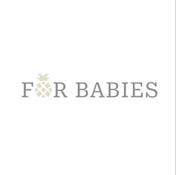 FOR BABIES