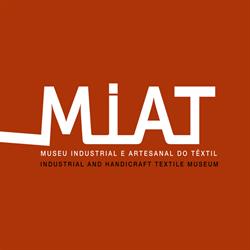 MIAT – Museu Industrial e Artesanal do Têxtil